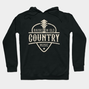 Raised On Old Country Music Hoodie